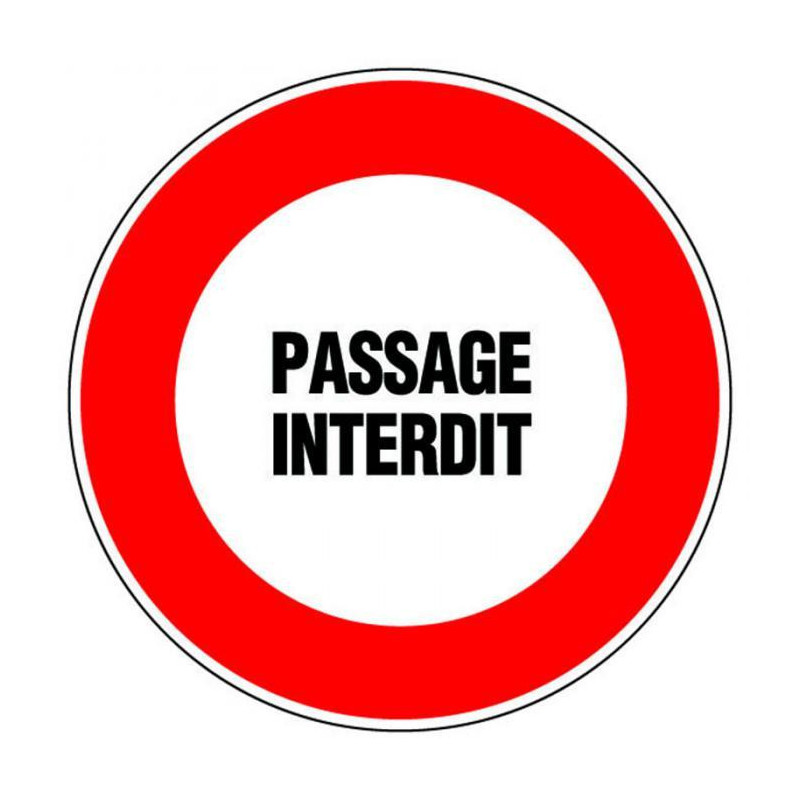 Disque d'interdiction - 'Passage interdit'
