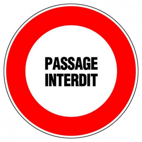 Disque d'interdiction - 'Passage interdit'