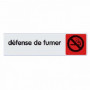 Plaquette signalétique série 'Plexiglas couleur' - 'Défense de fumer'